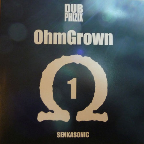 Dub Phizix : OhmGrown Series 1 (10