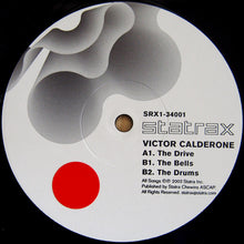 Load image into Gallery viewer, Victor Calderone : The Drive (12&quot;)
