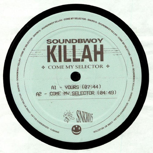 Soundbwoy Killah : Come My Selector (12