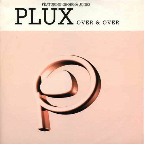 Plux Featuring Georgia Jones : Over & Over (12