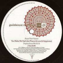 Load image into Gallery viewer, A:xus Feat. Naomi* : You Make Me Feel Like (Peace &amp; Love &amp; Happiness) (2x12")

