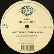 Load image into Gallery viewer, Raze : Break 4 Love (12")
