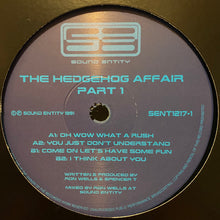 Load image into Gallery viewer, The Hedgehog Affair* : Part 1 (12", EP, RM)
