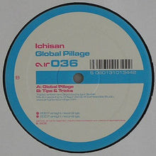 Load image into Gallery viewer, Ichisan : Global Pillage (12")
