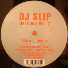 Load image into Gallery viewer, DJ Slip : Sketches Vol. 2 (12")
