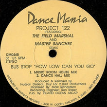 Load image into Gallery viewer, Project 122 Featuring Charlie Green (2) Featuring The Field Marshal And Sanchez (3) : Bus Stop (12")
