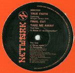 Load image into Gallery viewer, True Faith Featuring Bridgett Grace* With Final Cut : Take Me Away (12")
