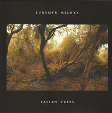 Load image into Gallery viewer, Lubomyr Melnyk : Fallen Trees  (LP, Album)
