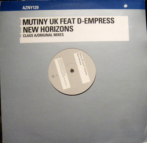Mutiny UK* Feat D-Empress : New Horizons (Class A/Original Mixes) (12