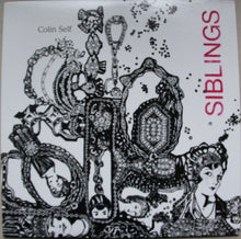 Load image into Gallery viewer, Colin Self (2) : Siblings (LP, Album, Ltd)
