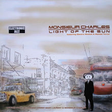 Load image into Gallery viewer, Monsieur Charles Featuring Mandel Turner &amp; Electra Weston : Light Of The Sun (Remixes Part 1) (12")
