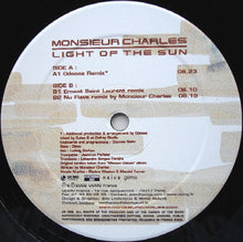 Load image into Gallery viewer, Monsieur Charles Featuring Mandel Turner &amp; Electra Weston : Light Of The Sun (Remixes Part 1) (12")
