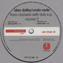 Load image into Gallery viewer, Alex Dolby  /  Undo/Redo (2) : From Ciociaria With Dub E.P. (Course 2) (12&quot;, EP)

