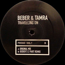 Load image into Gallery viewer, Beber &amp; Tamra : Travelling On (12&quot;, Promo)
