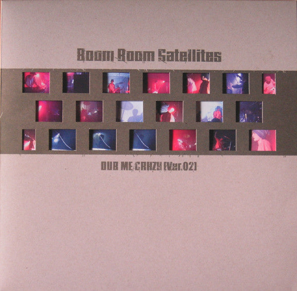 Boom Boom Satellites : Dub Me Crazy (Ver. 02) (12
