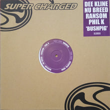 Load image into Gallery viewer, Deekline* \ Nu Breed* \ Ransom* \ Phil K : Bushpig (12&quot;)
