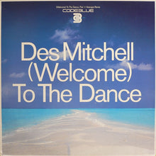 Load image into Gallery viewer, Des Mitchell : (Welcome) To The Dance (12", Single)
