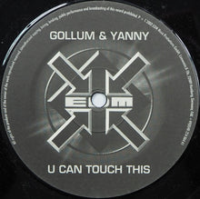 Load image into Gallery viewer, Gollum &amp; Yanny : U Can Touch This (12")
