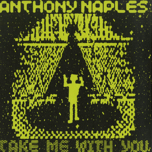 Anthony Naples : Take Me With You (LP, Album)