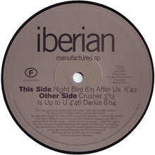 Load image into Gallery viewer, Iberian : Manufactured EP (12", EP)
