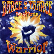 Load image into Gallery viewer, Dance 2 Trance Vox By Vernon : Warrior (12&quot;)
