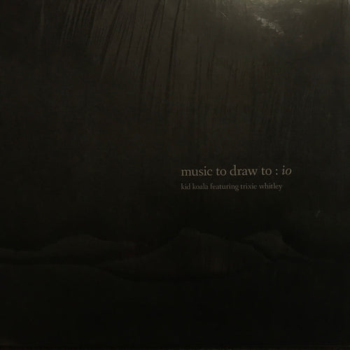 Kid Koala Featuring Trixie Whitley : Music To Draw To: Io (2xLP, Album)