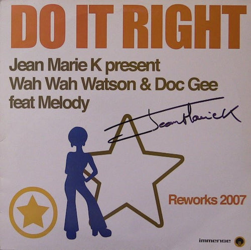 Jean Marie K* Present Wah Wah Watson* & Doc Gee Feat Melody* : Do It Right (Reworks 2007) (12