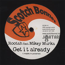 Load image into Gallery viewer, Rootah Feat. Mikey Murka : Get It Already (10&quot;)
