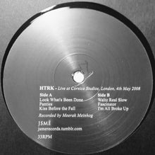Load image into Gallery viewer, HTRK : Live At Corsica Studios London, 4th May 2008 (LP, Album, Ltd)
