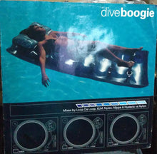 Load image into Gallery viewer, Dive (2) : Boogie (12&quot;)
