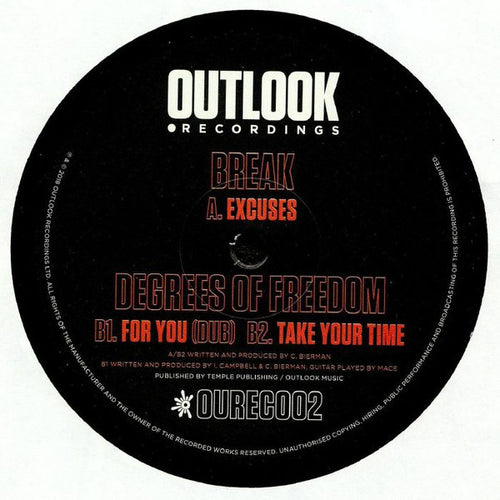 Break / Degrees Of Freedom (3) : Excuses / For You / Take Your Time (12