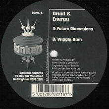 Load image into Gallery viewer, Druid* &amp; Energy* : Future Dimensions / Wiggly Bom (12")
