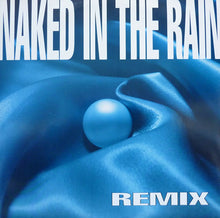 Load image into Gallery viewer, Blue Pearl : Naked In The Rain (Remix) (12", Single)
