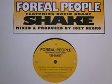 Load image into Gallery viewer, Foreal People Featuring David Grant : Shake (12&quot;)
