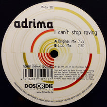 Load image into Gallery viewer, Adrima : I Can't Stop Raving (12")
