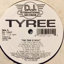 Load image into Gallery viewer, Tyree* : The Time Iz Now! (LP, Album)

