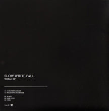 Load image into Gallery viewer, Slow White Fall : Total EP (12&quot;, EP)
