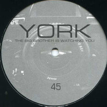 Load image into Gallery viewer, York : The Big Brother Is Watching You (12", Mono)
