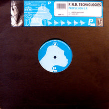 Load image into Gallery viewer, R.N.D. Technologies : Propulsion E.P. (12&quot;, EP)
