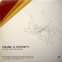 Load image into Gallery viewer, Cause 4 Concern : White Widow / Volcam (12", Single)
