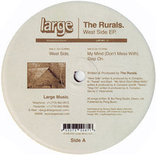 Load image into Gallery viewer, The Rurals : West Side EP (12", EP)
