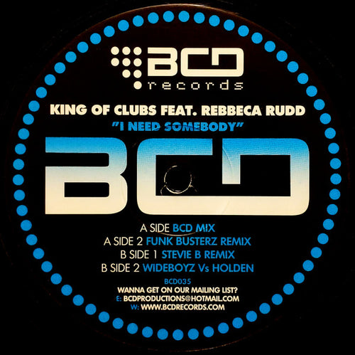 King Of Clubs (2) Feat. Rebbeca Rudd* : I Need Somebody (12