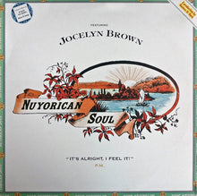 Load image into Gallery viewer, Nuyorican Soul Featuring Jocelyn Brown : It's Alright, I Feel It! (P.M.) (12")
