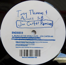 Load image into Gallery viewer, Tony Thomas &amp; Access 58 : People Of The World Unite (Jon Carter Remixes) (12&quot;)

