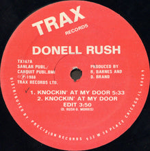 Load image into Gallery viewer, Donell Rush* : Knockin' At My Door (12")
