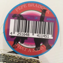 Load image into Gallery viewer, Pépé Bradock : What A Mess! (LP, Album, Ltd)
