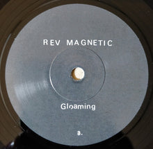 Load image into Gallery viewer, Rev Magnetic : Gloaming (7&quot;, Single)
