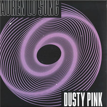 Load image into Gallery viewer, Lauren Lo Sung : Dusty Pink (12", EP)
