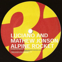 Load image into Gallery viewer, Luciano &amp; Mathew Jonson : Alpine Rocket (12")
