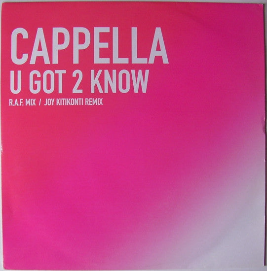 Cappella : U Got 2 Know (12